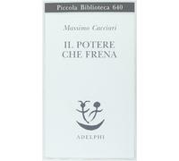 Il potere che frena