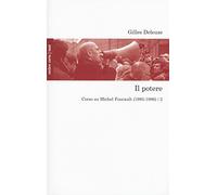 Il potere. Corso su Michel Foucault (1985-1986) (Vol. 2)