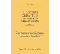 Il potere creativo dell’esperienza intersoggettiva