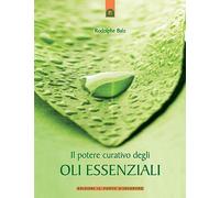Il potere curativo degli oli essenziali