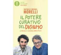Il potere curativo del digiuno. La pratica che rigenera corpo e mente