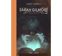 Il potere degli dei. Sarah Gilmore. Vol. 2