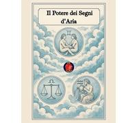 Il Potere dei Segni d'Aria