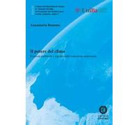 Il potere del clima. Funzioni pubbliche e legalità della transizione ambientale