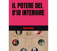 IL POTERE DEL D'IO INTERIORE