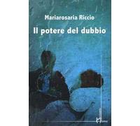 Il potere del dubbio