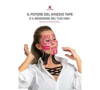 Il potere del kinesio tape e il benessere del tuo viso