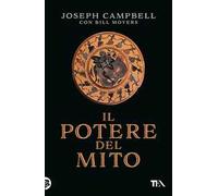 Il potere del mito. Intervista di Bill Moyers
