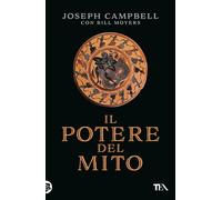 Il potere del mito. Intervista di Bill Moyers - 2025 - TEA