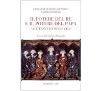 Il potere del re e del papa. Due trattati medievali