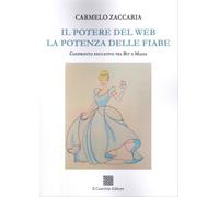 Il Potere del Web. La Potenza delle Fiabe - [Il Convivio]