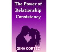 Il potere della coerenza relazionale cosa significa e - NUOVA GINA. CORTEZ 2022