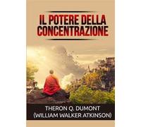 Il potere della concentrazione