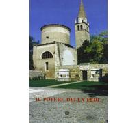 Il Potere delle Fede. Splendore e Tramonto delle Vangadizza nelle "Fronde Sparte