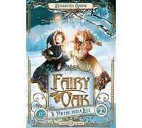 Il potere della luce. Fairy Oak (Vol. 3)