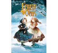 Il potere della luce. Fairy Oak (Vol. 3)