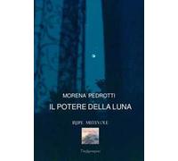 Il potere della luna