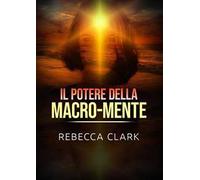 Il potere della macro-mente