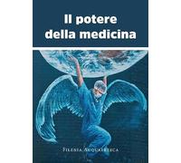 Il potere della medicina