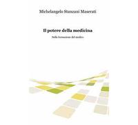 Il potere della medicina