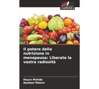 Il potere della nutrizione in menopausa: Liberate la vostra radiosità