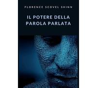 Il potere della parola parlata