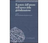 Il potere dell'amore nell'epoca della globalizzazione