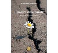 Il potere delle parole. Raccolta di short stories