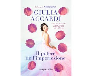 Il potere dell'imperfezione - Accardi Giulia