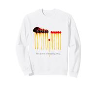 Il Potere di allontanarsi Matchstick Arte Motivazionale Felpa