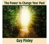 Il potere di cambiare il tuo passato