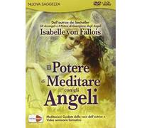 Il potere di meditare con gli angeli. DVD e 3 CD Audio. DVD