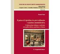 Il potere di ripristino tra provvedimento e sanzione amministrativa. L'elaborazione italiana a confronto con quella tedesca, austriaca e svizzera