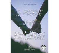 Il potere di un ricordo