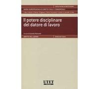 Il potere disciplinare del datore di lavoro