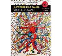 Il potere e la paura. Voci dell'umano