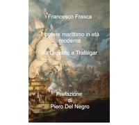 Il potere marittimo in età moderna