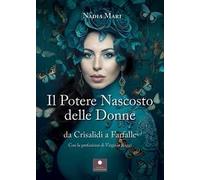 Il potere nascosto delle donne. Da crisalidi a farfalle