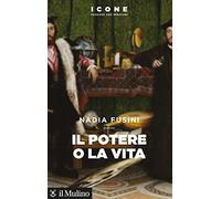 Il potere o la vita