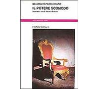 Il potere scomodo