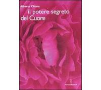 Il potere segreto del cuore