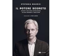 IL POTERE SEGRETO - MAURIZI STEFANIA - CHIARELETTERE
