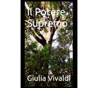 Il Potere Supremo: Volume secondo