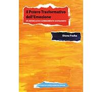 Il potere trasformativo dell'emozione
