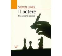 Il potere. Una visione radicale