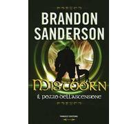 Il pozzo dell'ascensione. Mistborn. Vol. 2