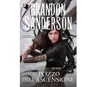 Il pozzo dell'ascensione. Mistborn. Vol. 2 - Sanderson Brandon