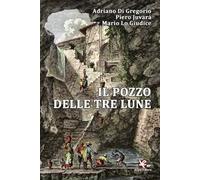 Il pozzo delle tre lune