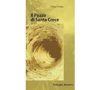 Il pozzo di Santa Croce
