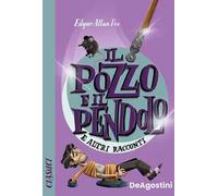 Il pozzo e il pendolo e altri racconti